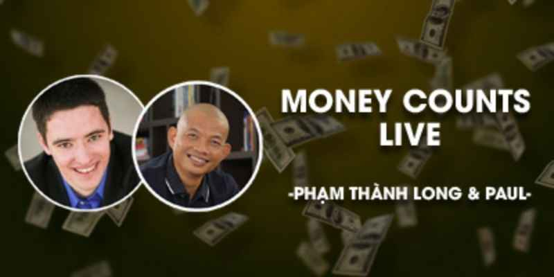 Money Counts Live – Phạm Thành Long