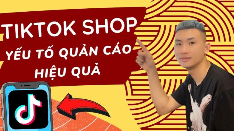 Quảng cáo Tiktok shop ngàn đơn – Phan Đức Nho