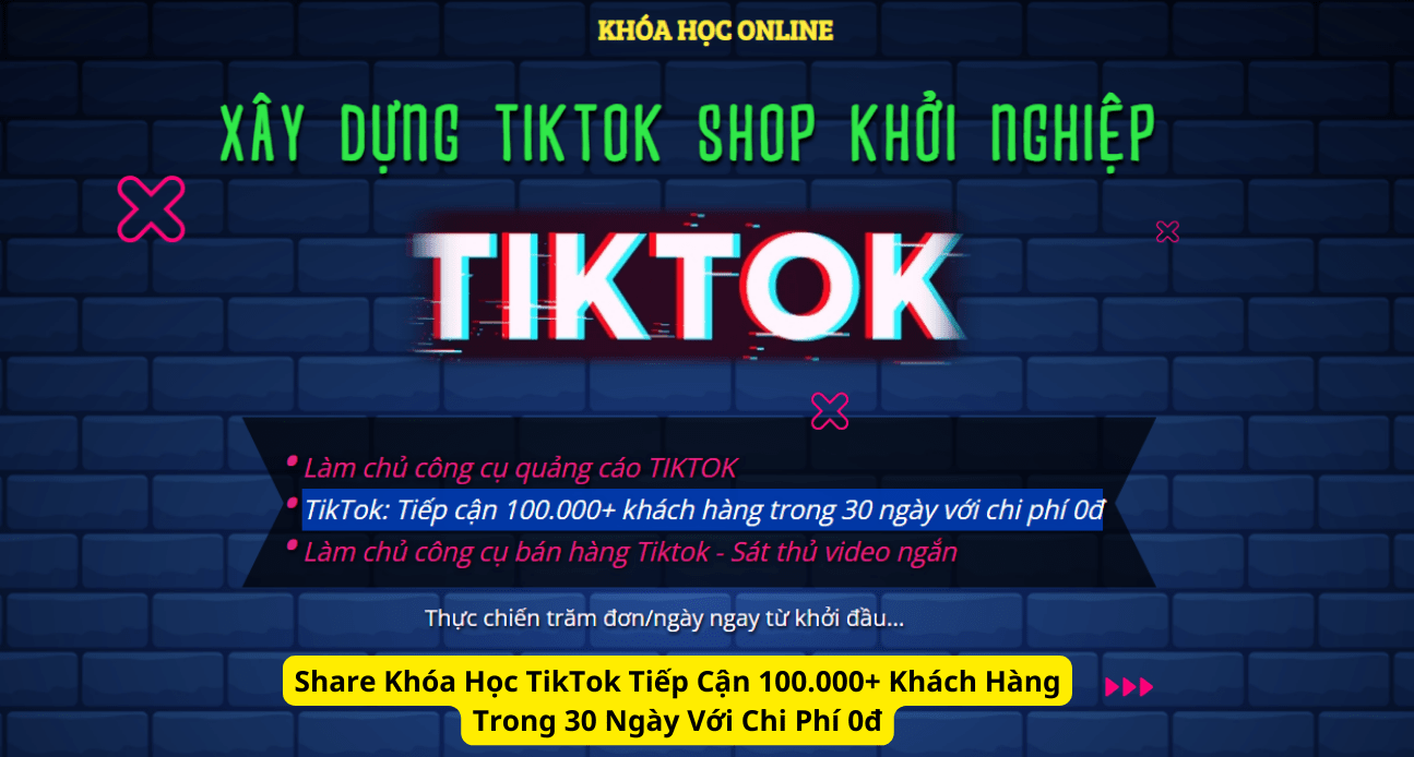 TikTok Tiếp cận 100.000+ khách hàng - Cần Mạnh Linh