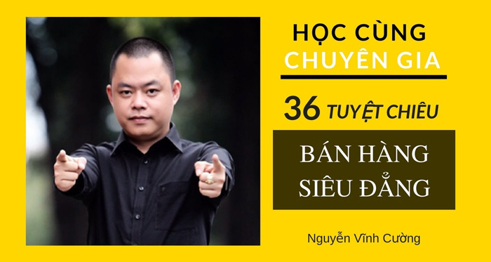 36 Tuyệt chiêu bán hàng siêu đẳng