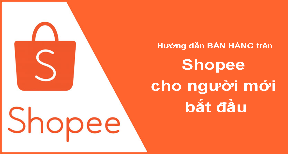 Trọn bộ khóa học Shopee từ cơ bản đến nâng cao