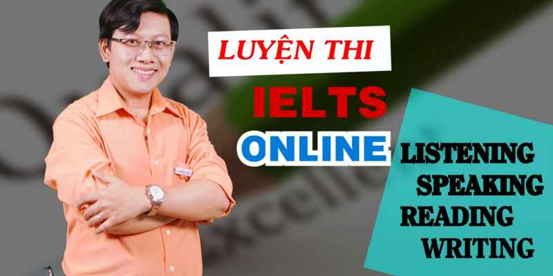 Luyện thi IELTS online listening, speaking, reading, writing
