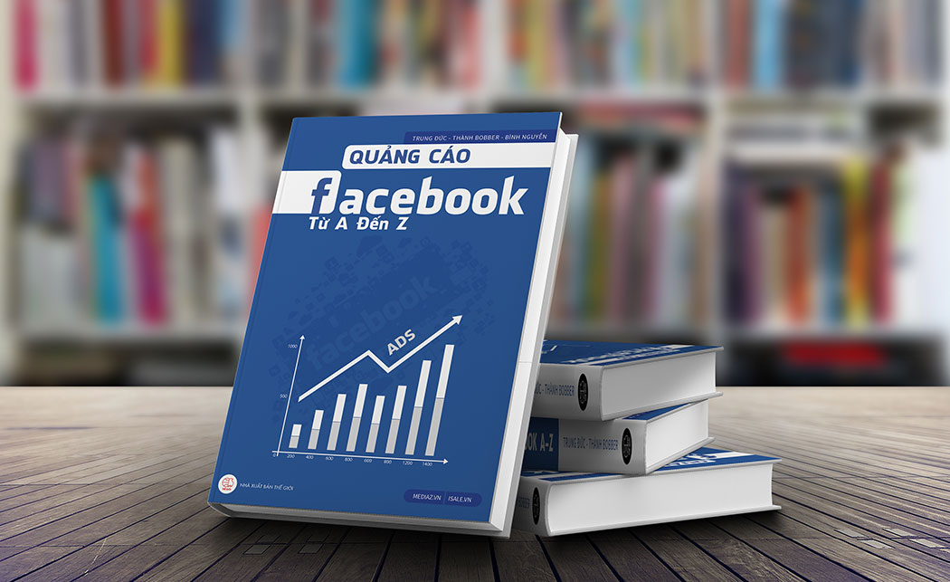 Khóa học hướng dẫn quảng cáo Facebook từ A đến Z