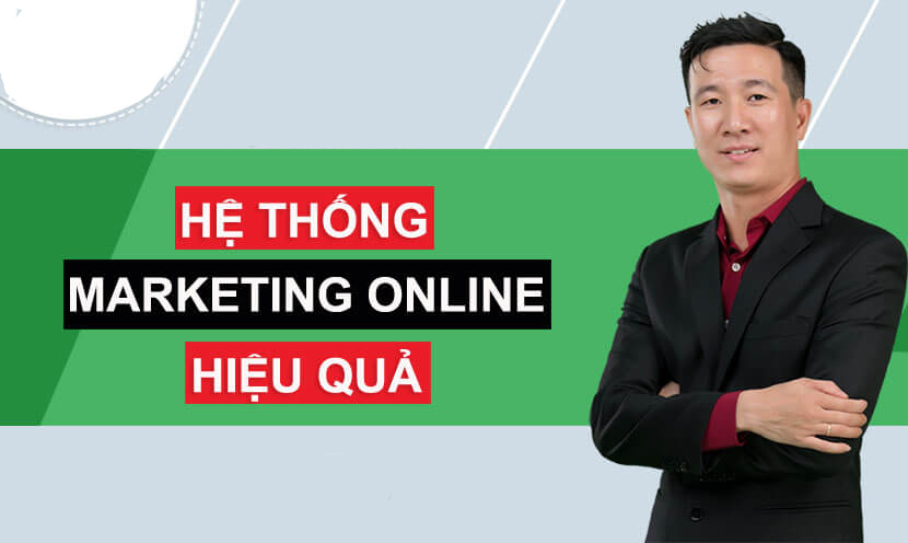 Làm‌ ‌chủ‌ ‌hệ‌ ‌thống‌ ‌Marketing‌ ‌Online‌