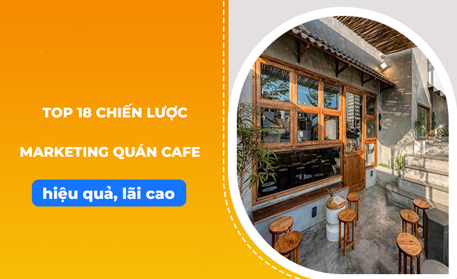 Marketing cho nhà hàng - Quán Bar - Cafe