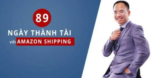 Khóa học 89 ngày thành tài với Amazon shipping – Vương Mạnh Hoàng