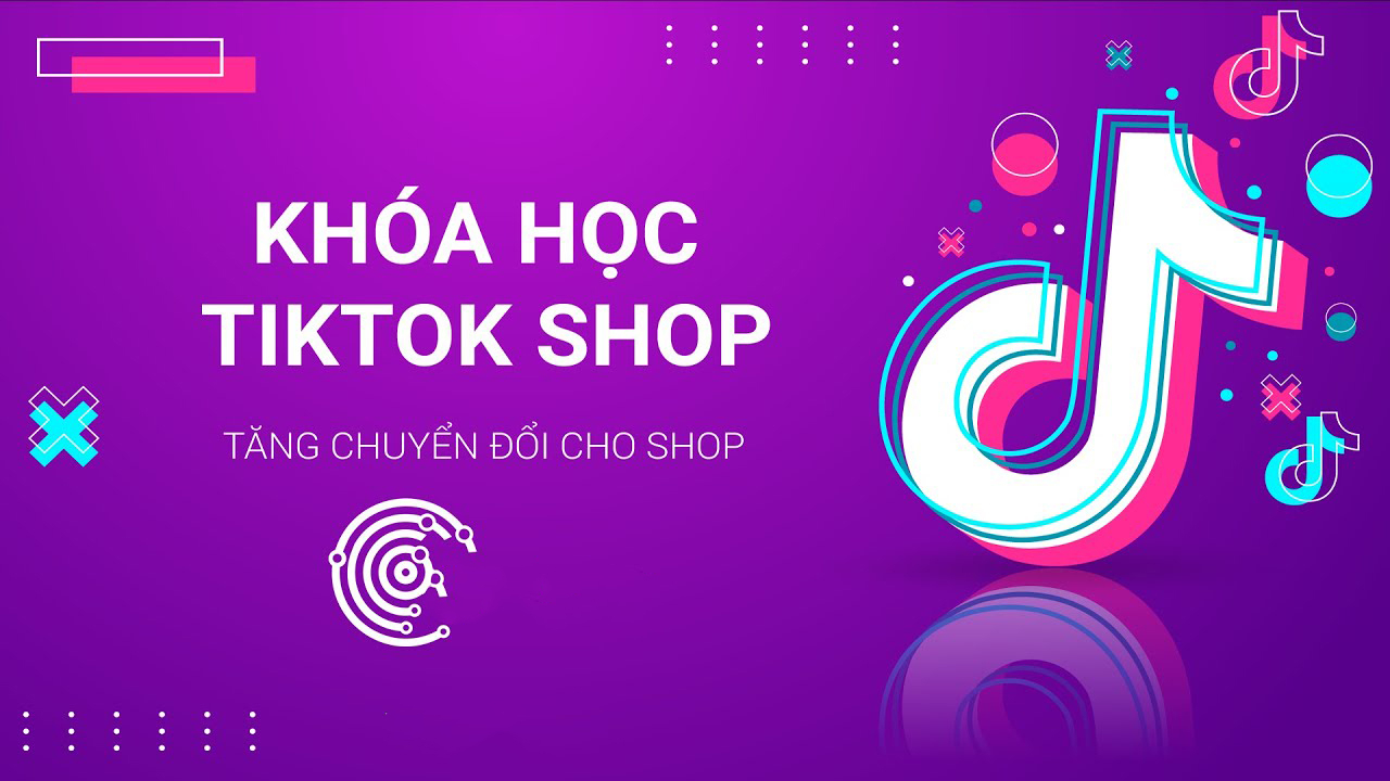 Khóa học Tiktok shop - Phan Đức Nho