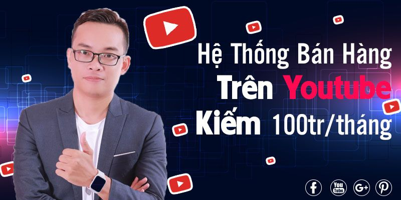 Khóa Youtube Affiliate Kiếm 100 Triệu hàng tháng