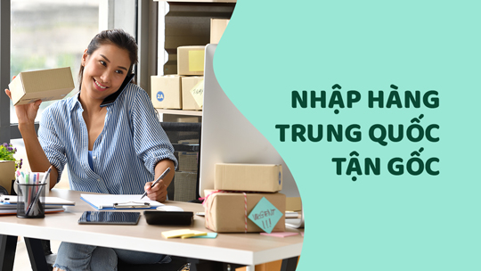 16 video khóa học nhập hàng trung quốc giá tận gốc – hàng về tận giường